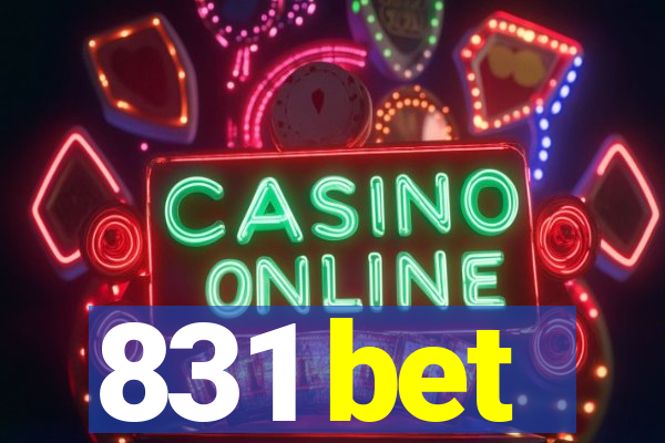 831 bet